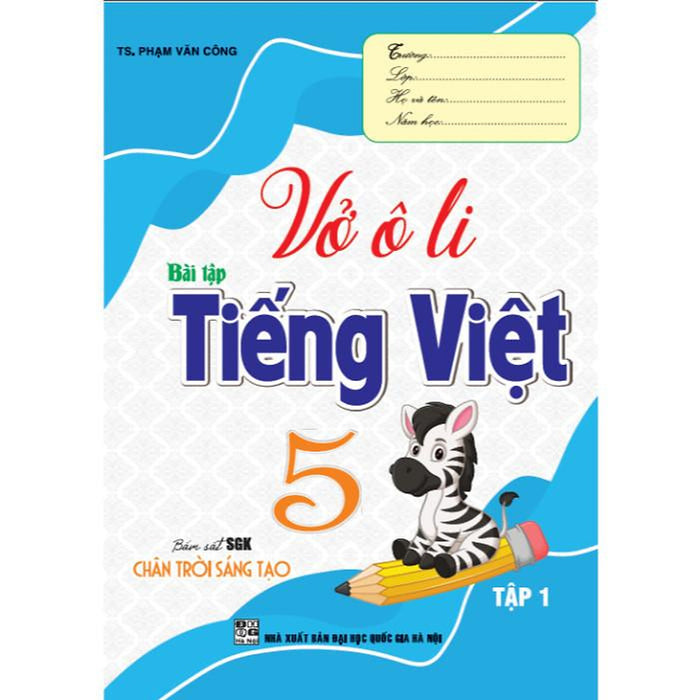 Sách - Vở Ô Li Bài Tập Tiếng Việt Lớp 5 - Tập 1 (Bám Sát Sgk Chân Trời Sáng Tạo) (Ha-Mk)