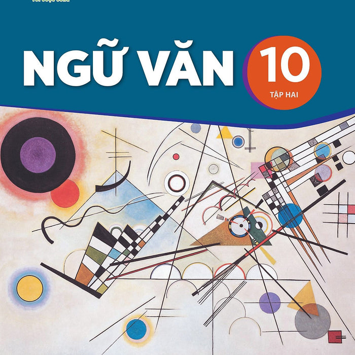 Sách Giáo Khoa Ngữ Văn 10- Tập Hai- Kết Nối Tri Thức Với Cuộc Sống