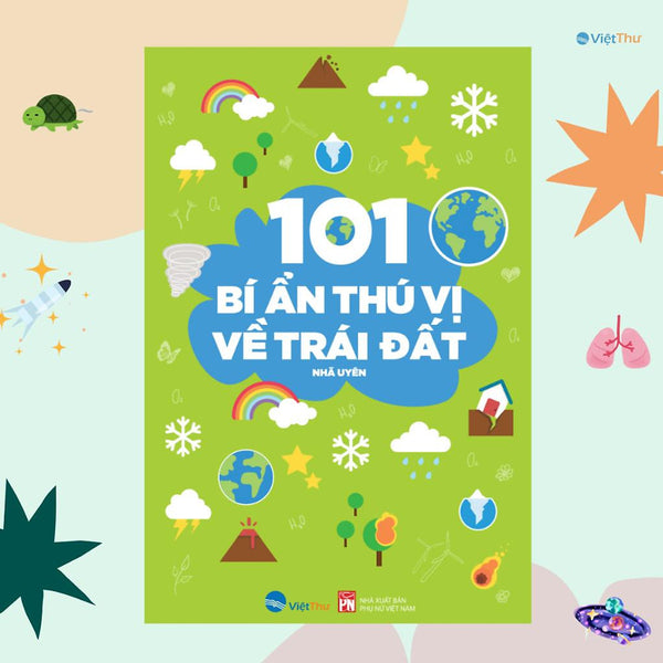 Sách Bách Khoa - 101 Bí Ẩn Thú Vị - Trái Đất (Vt)