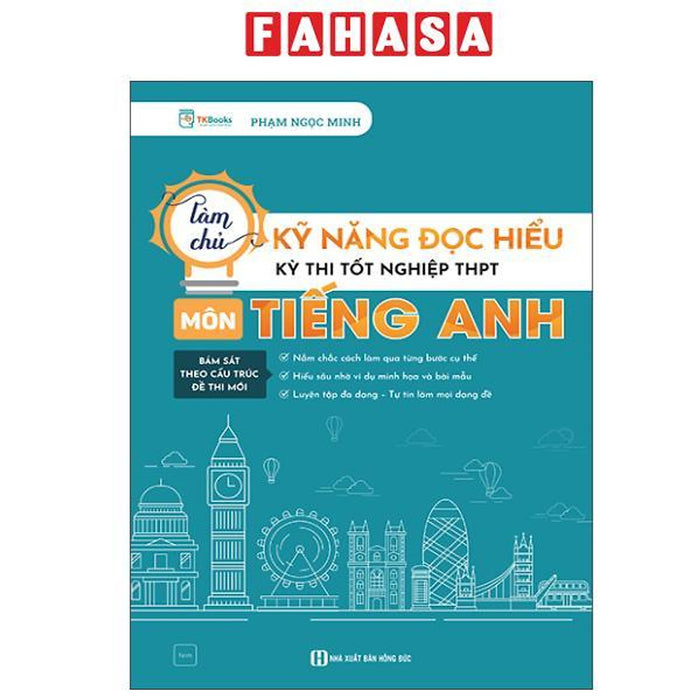 Sách - Làm Chủ Kỹ Năng Đọc Hiểu Kì Thi Tốt Nghiệp Thpt - Môn Tiếng Anh