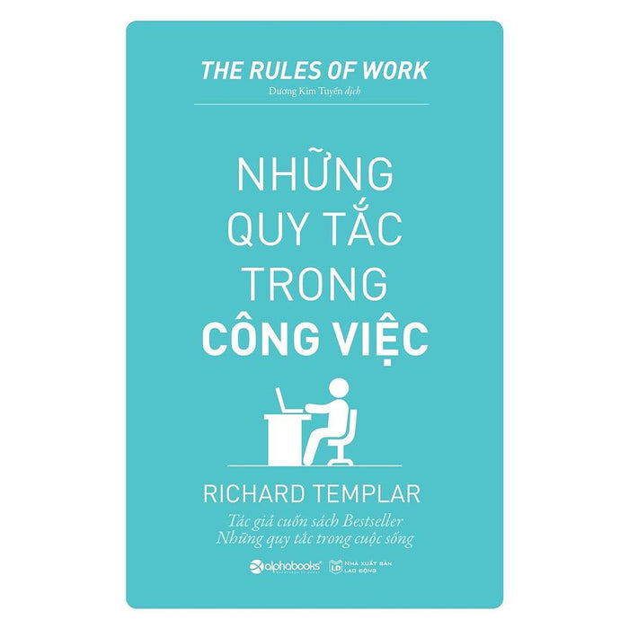 The Rules Of Work - Những Quy Tắc Trong Công Việc - Bản Quyền