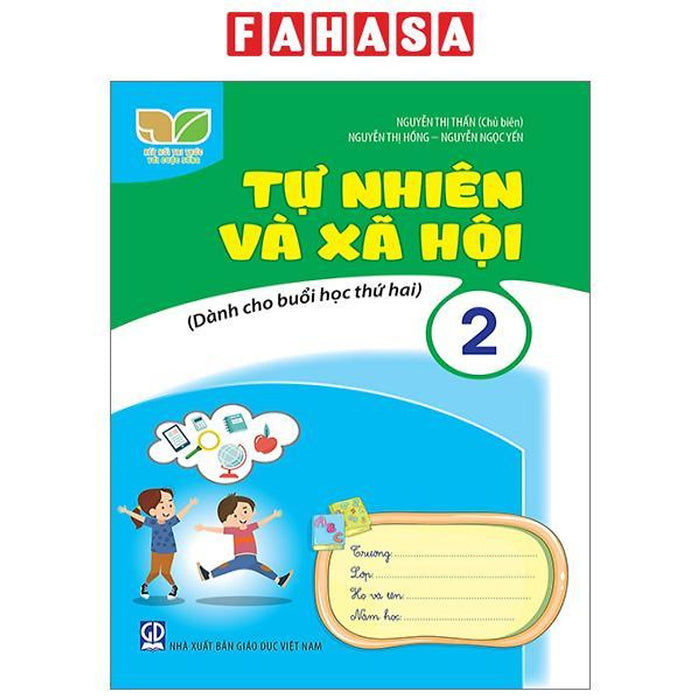 Tự Nhiên Và Xã Hội 2 (Kết Nối) (Dành Cho Buổi Học Thứ Hai)