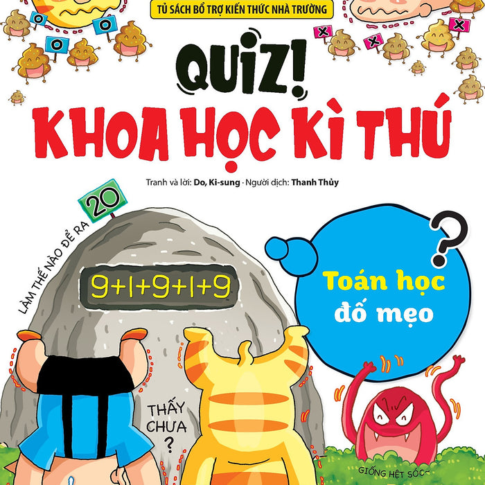 Quiz! Khoa Học Kì Thú: Toán Học Đố Mẹo