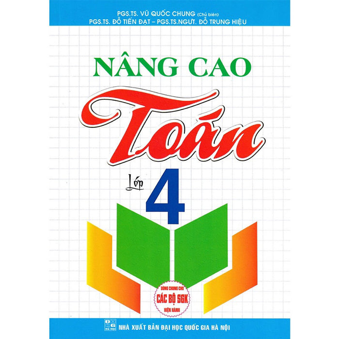 Sách -Nâng Cao Toán Lớp 4 (Dùng Chung Cho Các Bộ Sgk Hiện Hành)