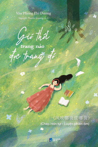 Gió Thổi Trang Nào Đọc Trang Đó (Chép Hán Tự - Luyện Phiên Âm)