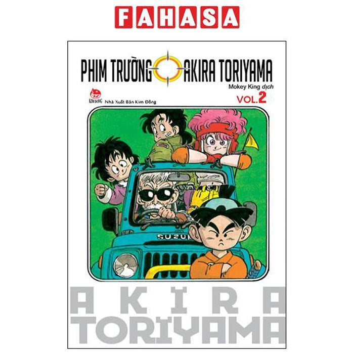 Tuyển Tập Akira Toriyama - Phim Trường Akira Toriyama - Tập 2 (Tái Bản 2024)