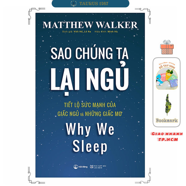 Sao Chúng Ta Lại Ngủ - Tiết Lộ Sức Mạnh Của Giấc Ngủ Và Những Giấc Mơ (Matthew Walker)