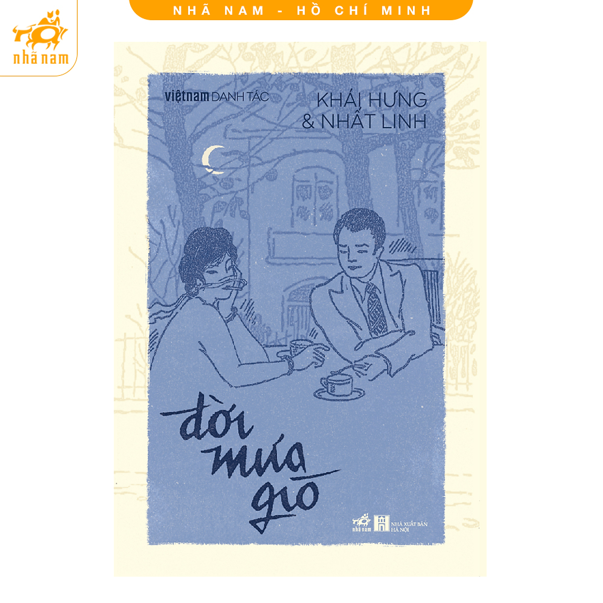 Sách - Đời Mưa Gió (Khái Hưng & Nhất Linh) (Việt Nam Danh Tác) (Nhã Nam Hcm)