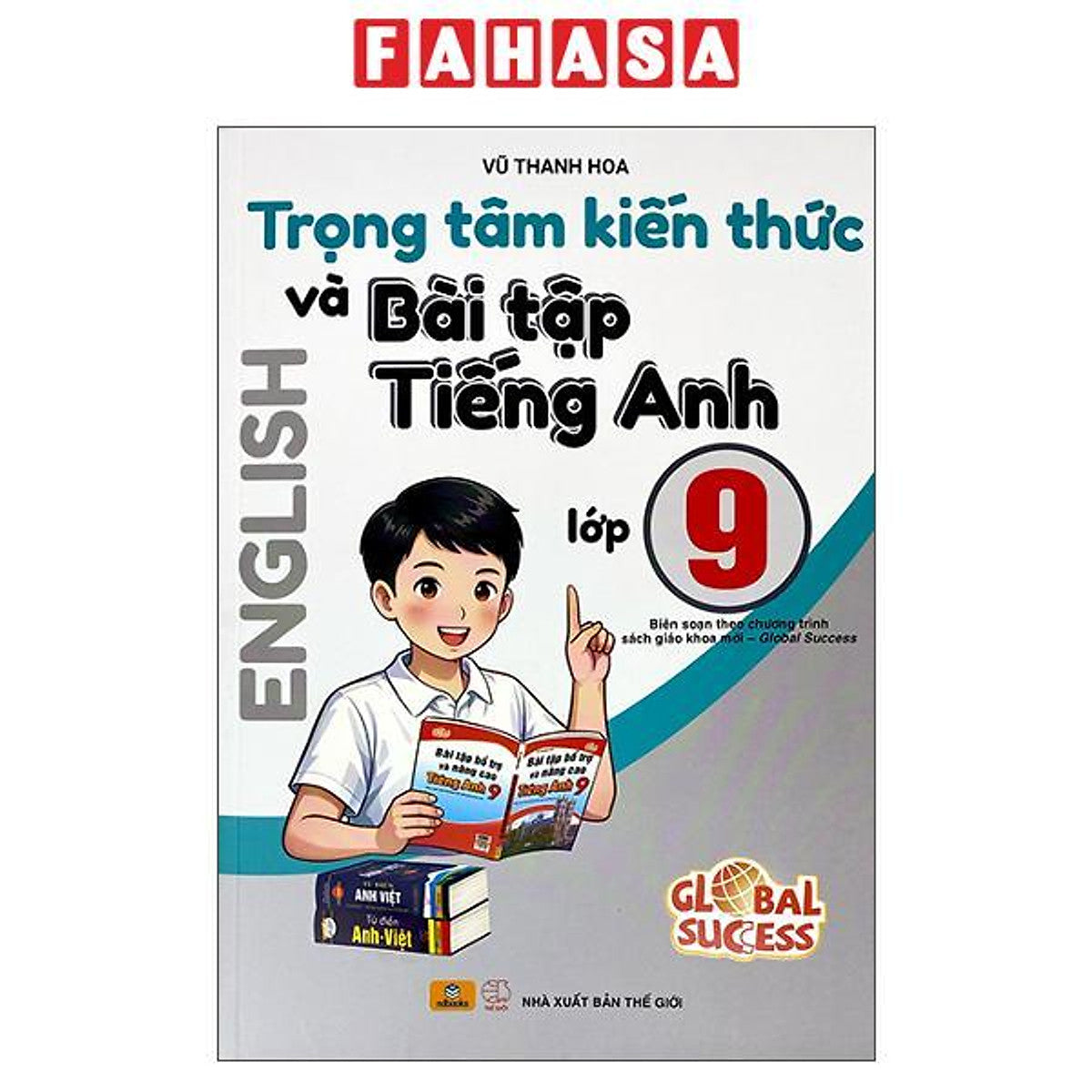 Sách - Trọng Tâm Kiến Thức Và Bài Tập Tiếng Anh Lớp 9 (Global Success)