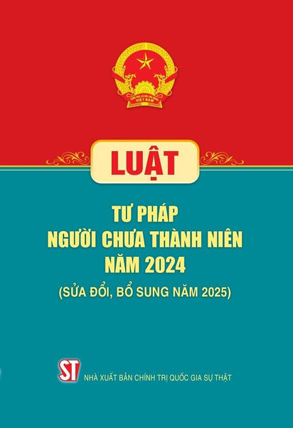 Luật Tư Pháp Người Chưa Thành Niên Năm 2024 (Sửa Đổi, Bổ Sung Năm 2025)