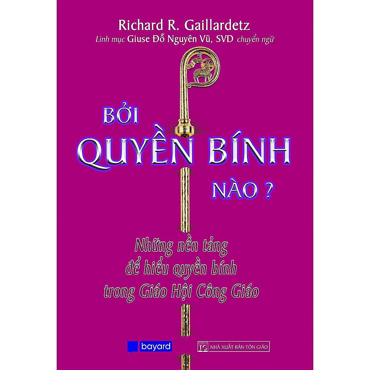 Sách - Bởi Quyền Bính Nào - Bayard Việt Nam
