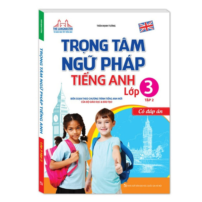 Sách - Trọng Tâm Ngữ Pháp Tiếng Anh Lớp 3 Tập 2(Tái Bản 01)