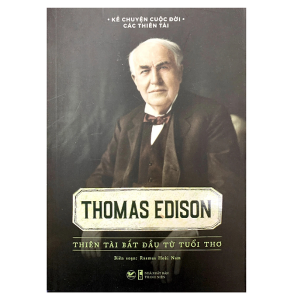 Kể Chuyện Cuộc Đời Các Thiên Tài: Thomas Edison - Thiên Tài Bắt Đầu Từ Tuổi Thơ (Tv)