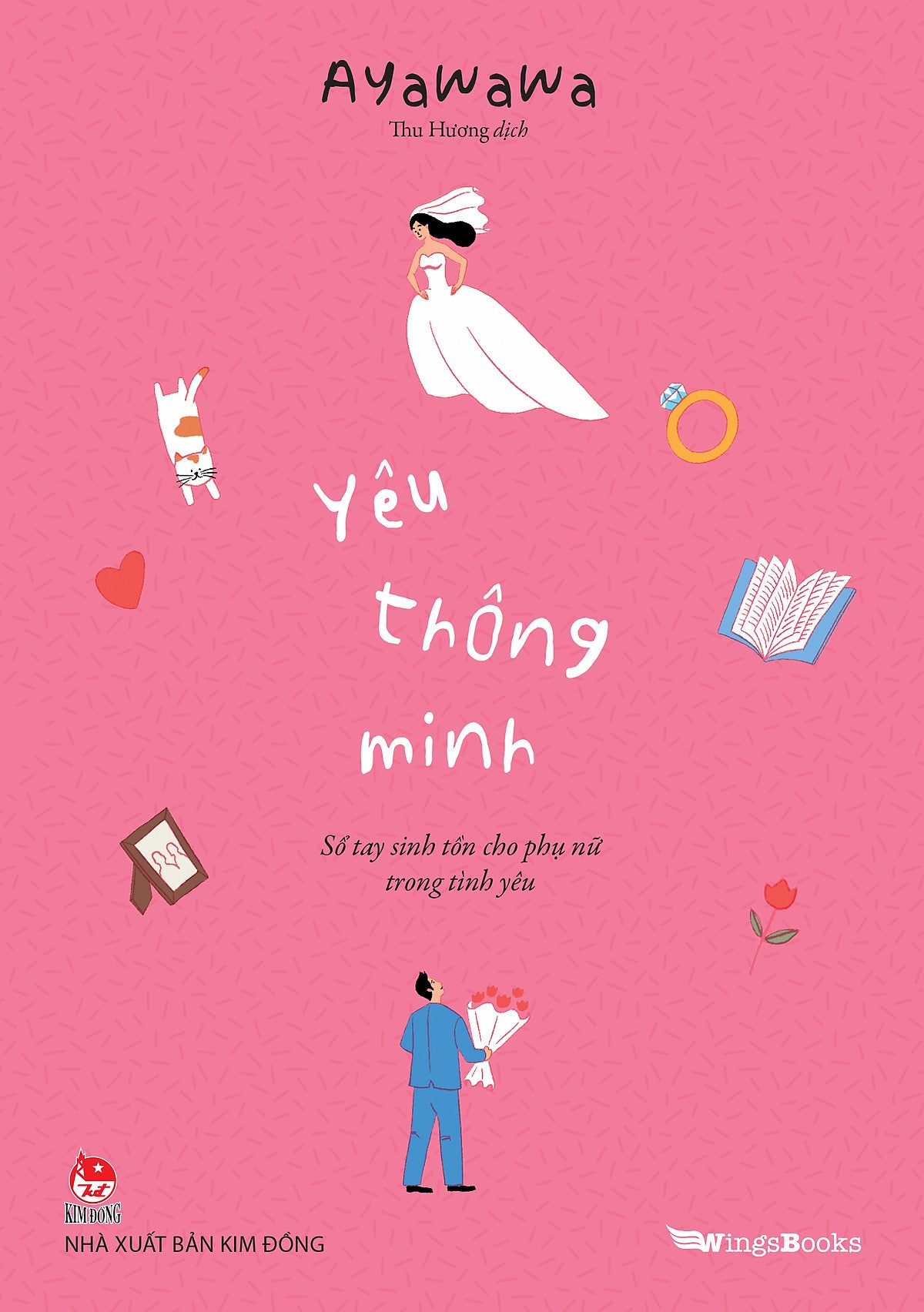 Sách Yêu Thông Minh - Sổ Tay Sinh Tồn Cho Phụ Nữ Trong Tình Yêu