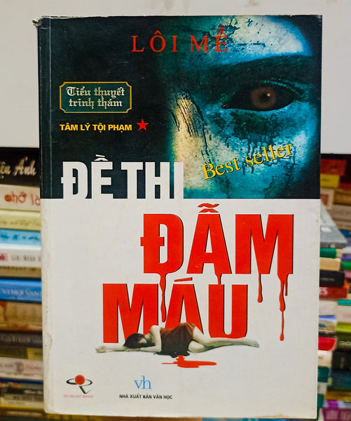 Đề Thi Đẫm Máu