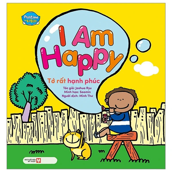 Playtime In English Level 2: I Am Happy - Tớ Rất Hạnh Phúc (Song Ngữ Anh - Việt)