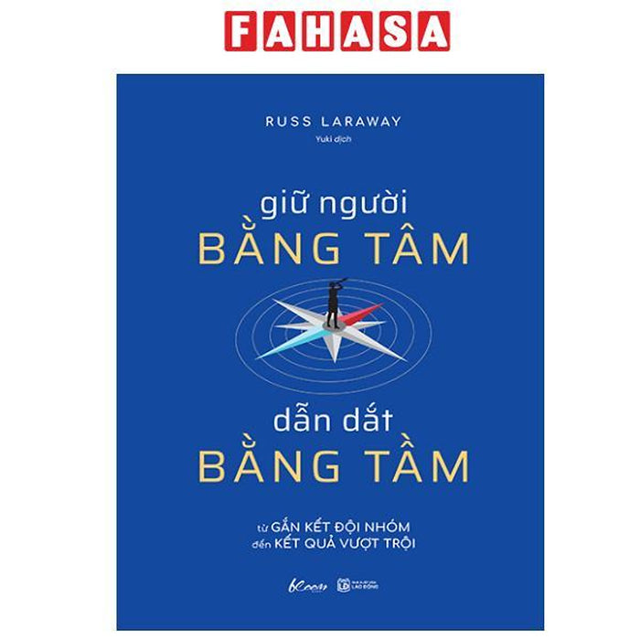 Sách - Giữ Người Bằng Tâm - Dẫn Dắt Bằng Tầm