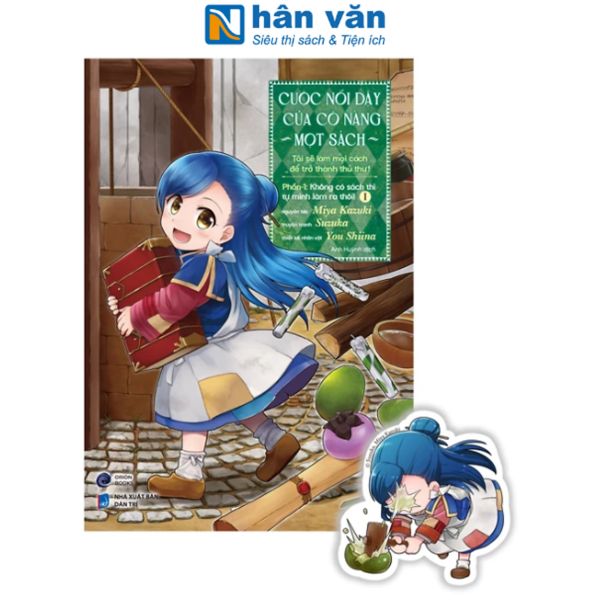 [Manga] Cuộc Nổi Dậy Của Cô Nàng Mọt Sách - Tôi Sẽ Làm Mọi Cách Để Trở Thành Thủ Thư - Phần 1 - Không Có Sách Thì Tự Mình Làm Ra Thôi! - Tập 1 Đến Tập 4