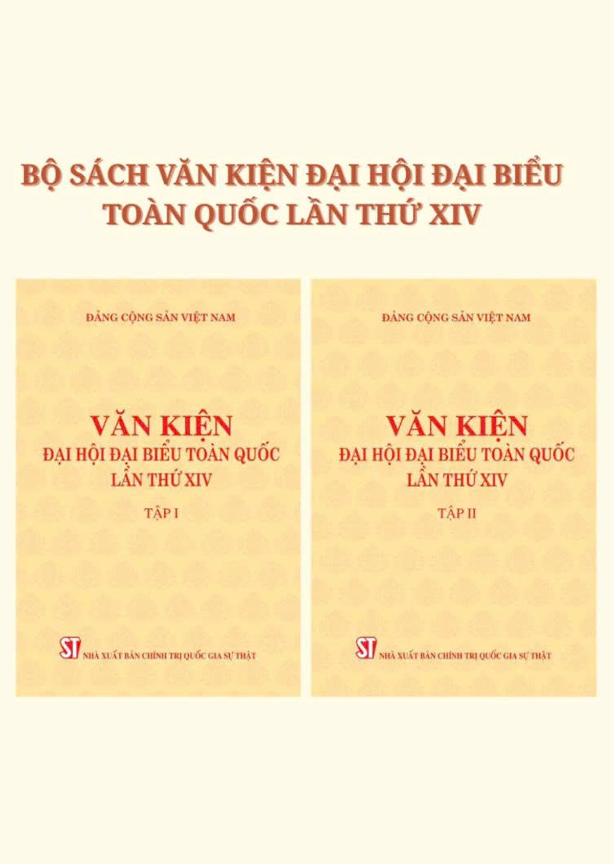 Văn Kiện Đại Hội Đại Biểu Toàn Quốc Lần Thứ Xiv (2 Tập)