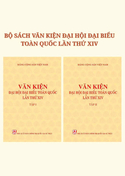 Văn Kiện Đại Hội Đại Biểu Toàn Quốc Lần Thứ Xiv (2 Tập)
