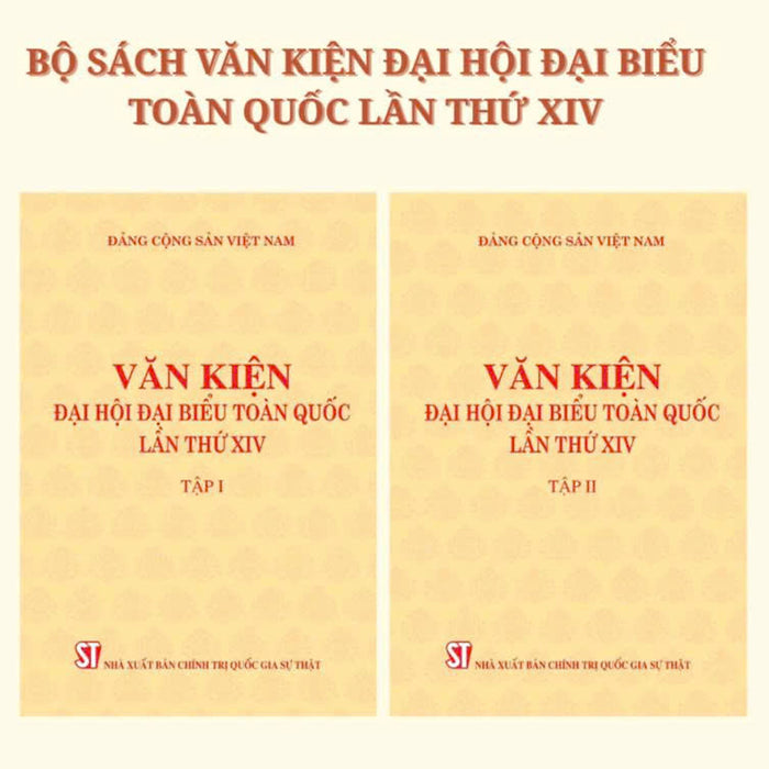 Văn Kiện Đại Hội Đại Biểu Toàn Quốc Lần Thứ Xiv (2 Tập)