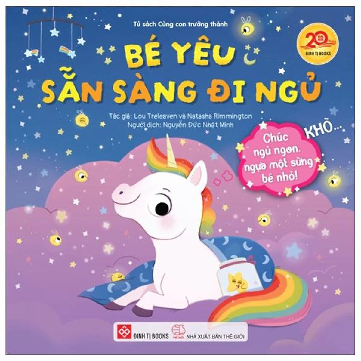 Sách - Bé Yêu Sẵn Sàng Đi Ngủ - Chúc Ngủ Ngon, Ngựa Một Sừng Bé Nhỏ!