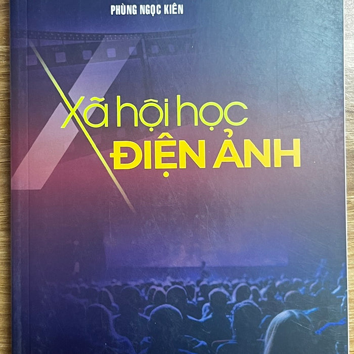 Sách Xã Hội Học Điện Ảnh - Phùng Ngọc Kiên