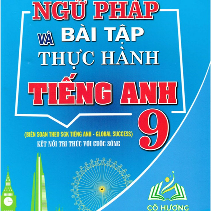 Sách Ngữ Pháp Và Bài Tập Thực Hành Tiếng Anh 9