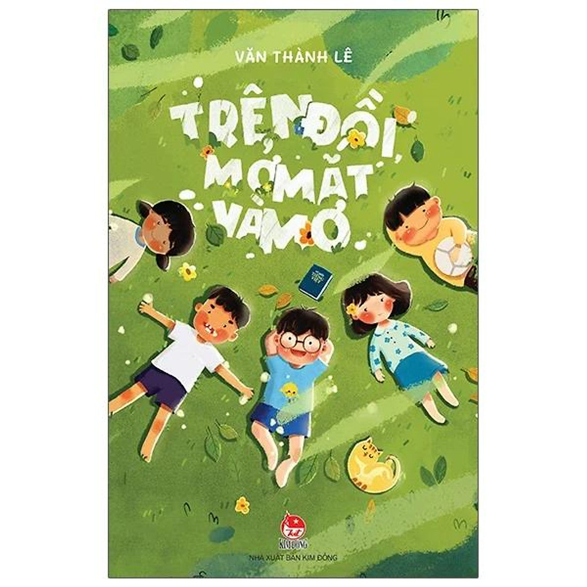 Sách Trên Đồi, Mở Mắt Và Mơ - Trên Đồi, Mở Mắt Và Mơ