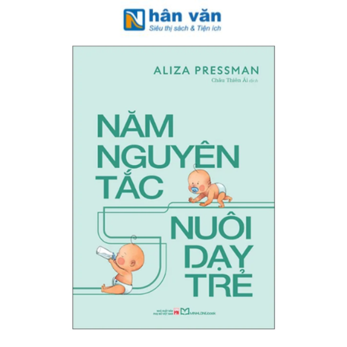 Sách - Năm Nguyên Tắc Nuôi Dạy Trẻ