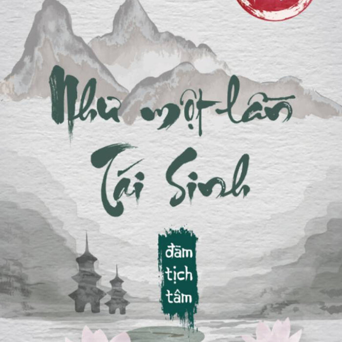 Như Một Lần Tái Sinh (Sb)