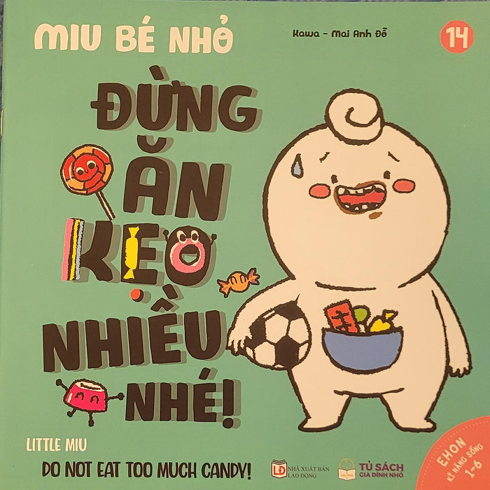 Sách Ehon Miu Bé Nhỏ Phần 2 Song Ngữ - Đừng Ăn Kẹo Nhiều Nhé