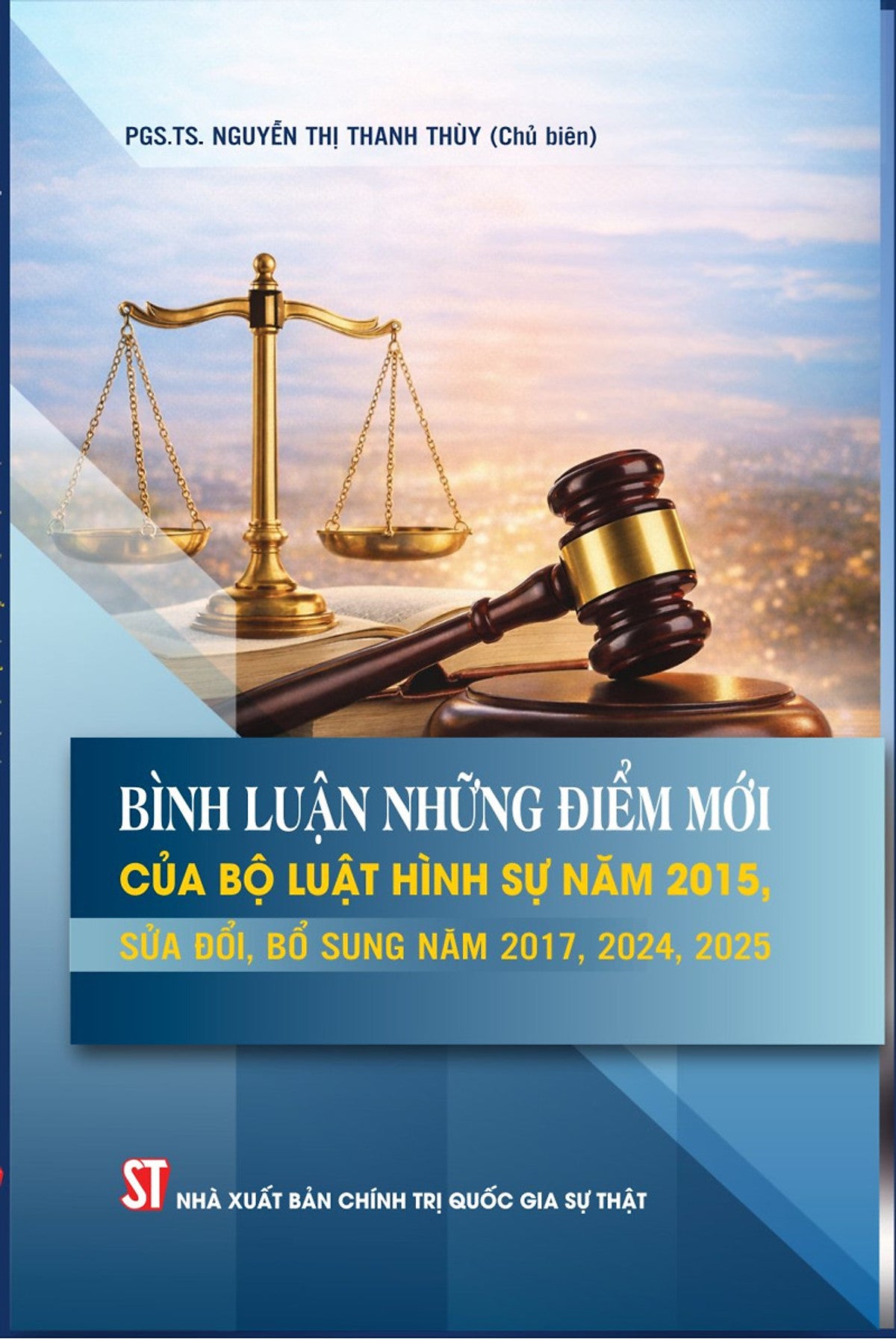 Bình Luận Những Điểm Mới Của Bộ Luật Hình Sự Năm 2015, Sửa Đổi, Bổ Sung Năm 2017, 2024, 2025