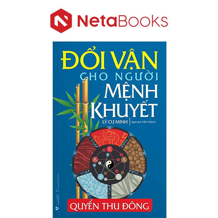 Đổi Vận Cho Người Mệnh Khuyết - Quyển Thu Đông