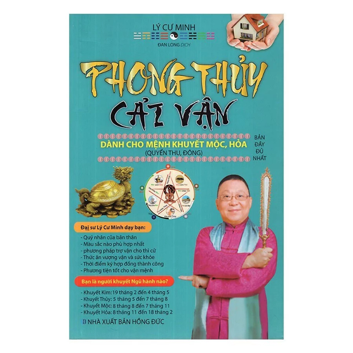 Sách - Phong Thủy Cải Vận Dành Cho Người Mệnh Khuyết Mộc, Hỏa - Quyển Thu Đông -  Lý Cư Minh - Nxb Hồng Đức - Minhlam