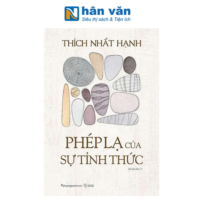 Phép Lạ Của Sự Tỉnh Thức - Thích Nhất Hạnh (Tái Bản Năm 2024)