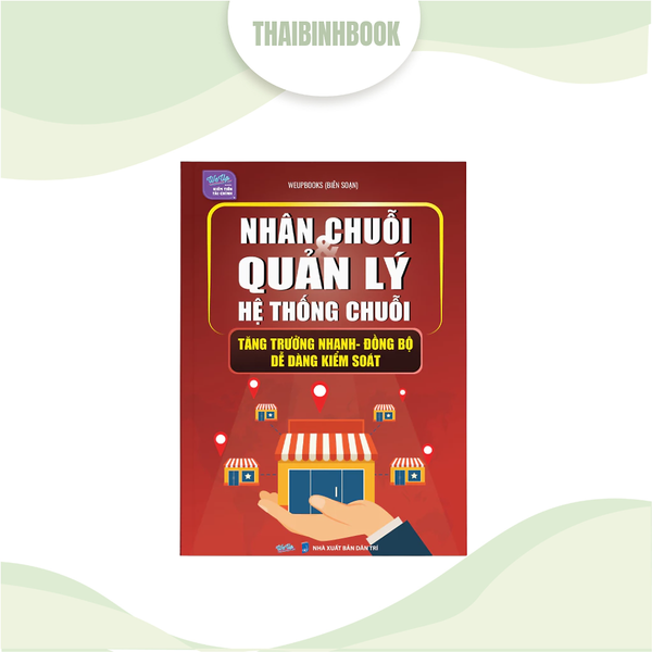 Sách Kiếm Tiền: Nhân Chuỗi & Quản Lý Hệ Thống Chuỗi