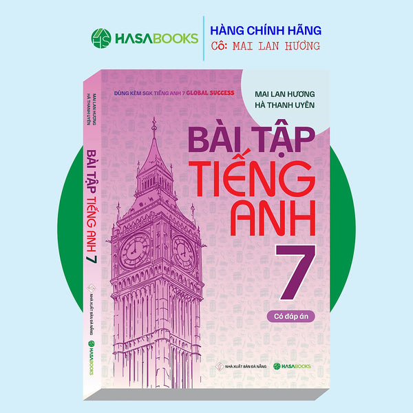 Bài Tập Tiếng Anh 7 Global Success (Có Đáp Án) - Mai Lan Hương