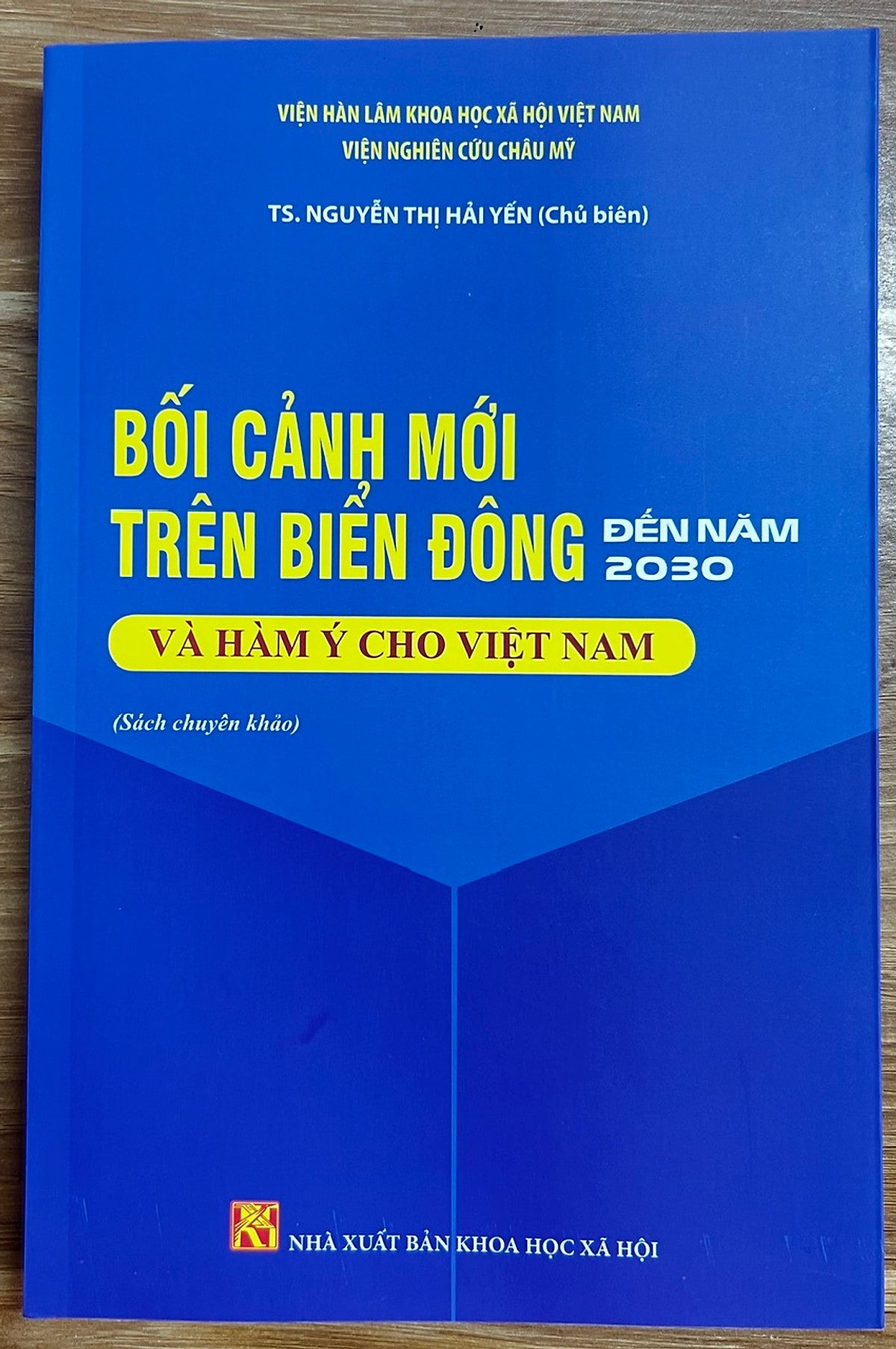 Sách - Bối Cảnh Mới Trên Biển Đông Đến Năm 2030 Và Hàm Ý Cho Việt Nam