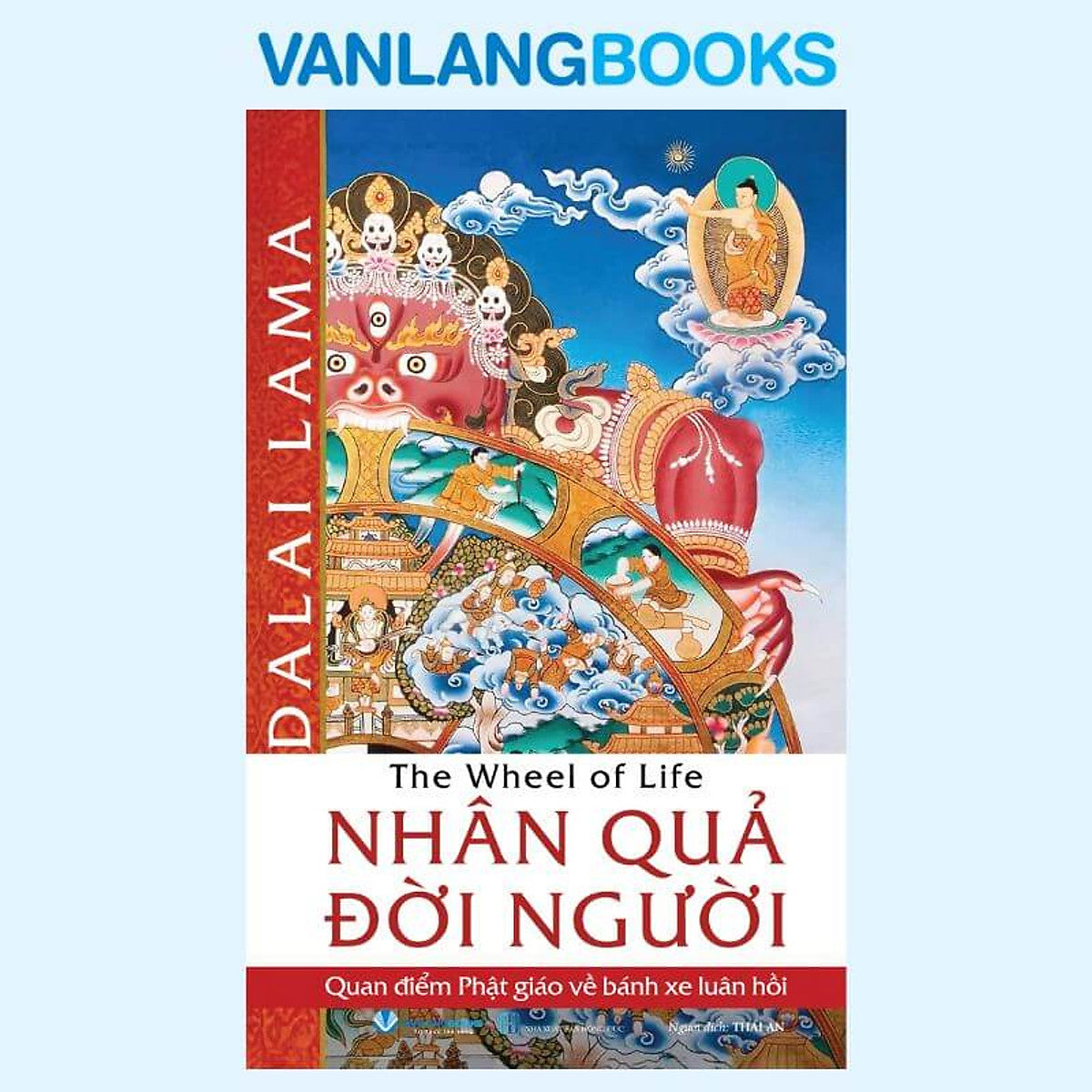 Nhân Quả Đời Người - Quan Điểm Phật Giáo Về Bánh Xe Luân Hồi - Vanlangbooks