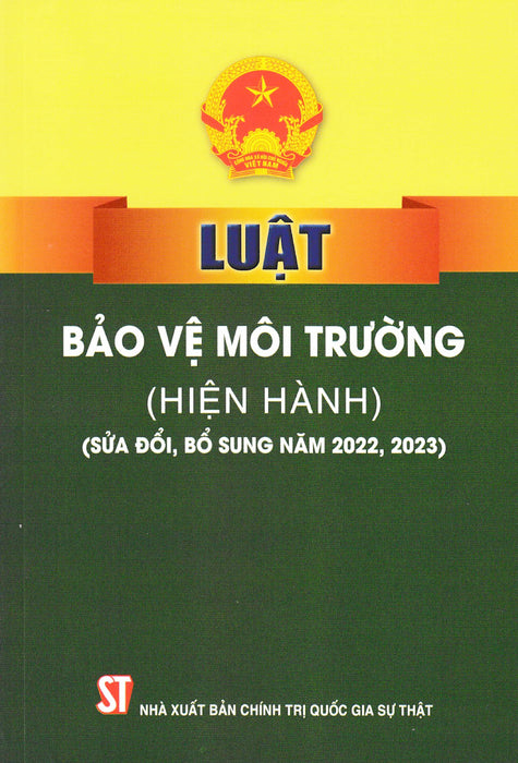 Luật Bảo Vệ Môi Trường (Hiện Hành) (Sửa Đổi, Bổ Sung Năm 2022, 2023) - St