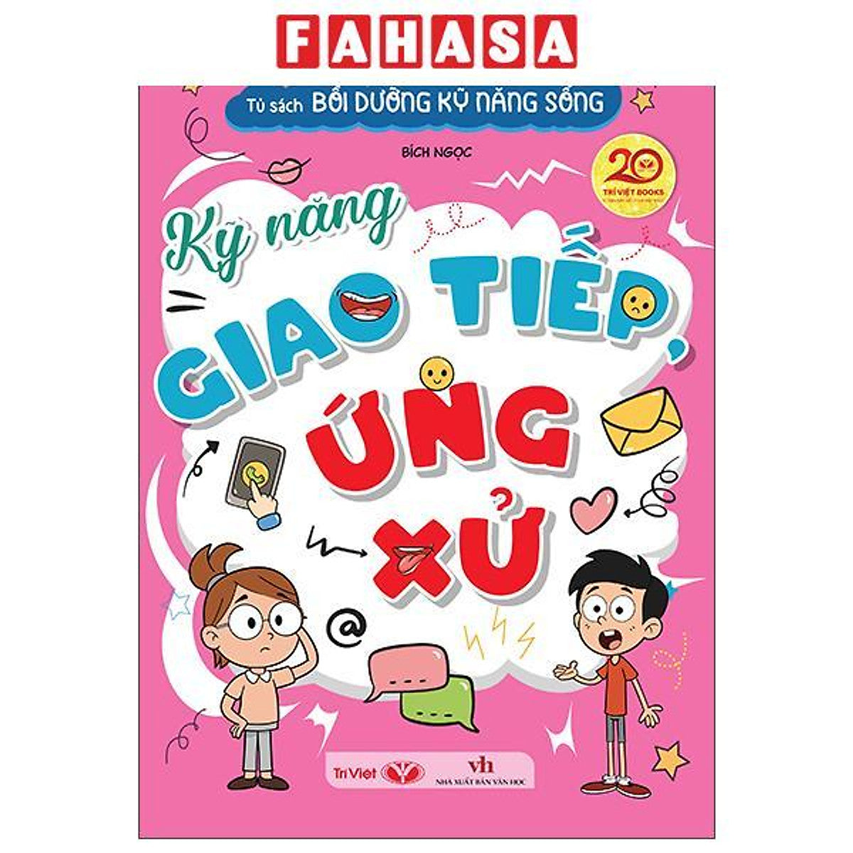 Sách - Tủ Sách Bồi Dưỡng Kỹ Năng Sống - Kỹ Năng Giao Tiếp Ứng Xử