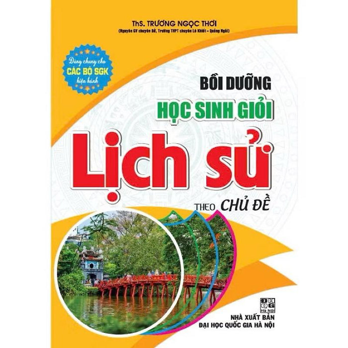 Bồi Dưỡng Học Sinh Giỏi Lịch Sử (Theo Chủ Đề) - Ha