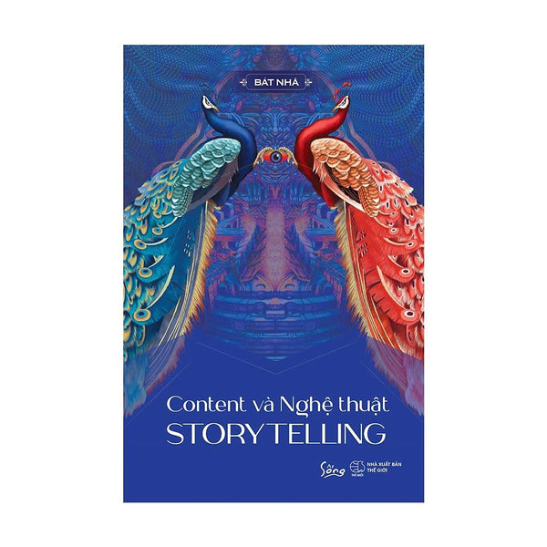 Content Và Nghệ Thuật Storytelling - Bản Quyền