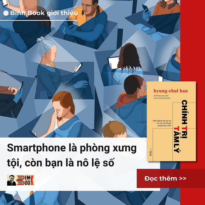 Chính Trị Tâm Lý – Byung-Chul Han – Đỗ Phương Thùy Dịch – Phan Book