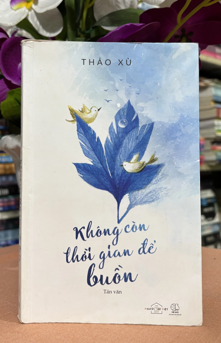 Sách - Không Còn Thời Gian Để Buồn