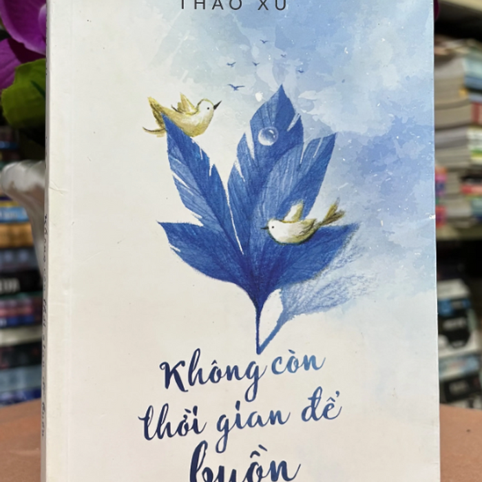 Sách - Không Còn Thời Gian Để Buồn