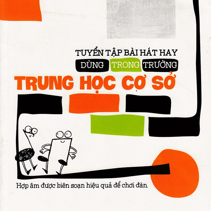 Tuyển Tập Bài Hát Hay Dùng Trong Trường Trung Học Cơ Sở