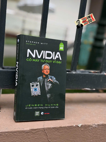 Nvidia: Cỗ Máy Tư Duy Vĩ Đại - Stephen Witt - Diệp Ngôn Dịch - 1980 Books