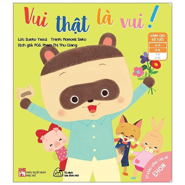 Sách Ehon Kỹ Năng Sống Cho Bé - Vui Thật Là Vui